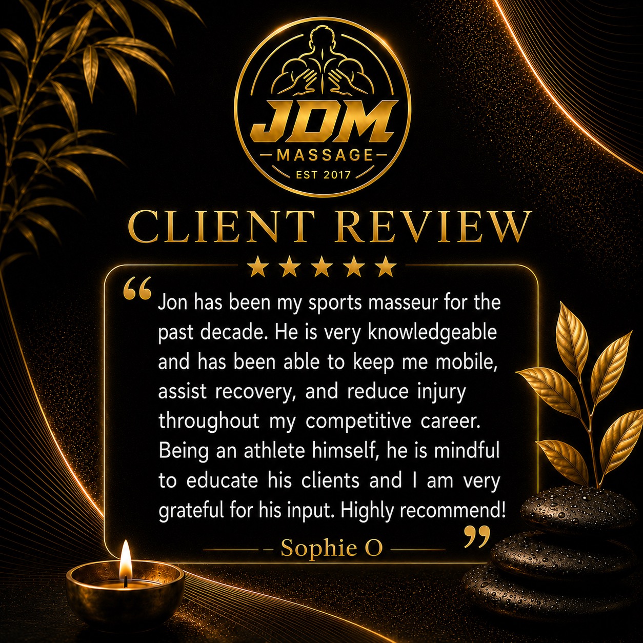 Client review graphic from Sophie O for JDM Massage
