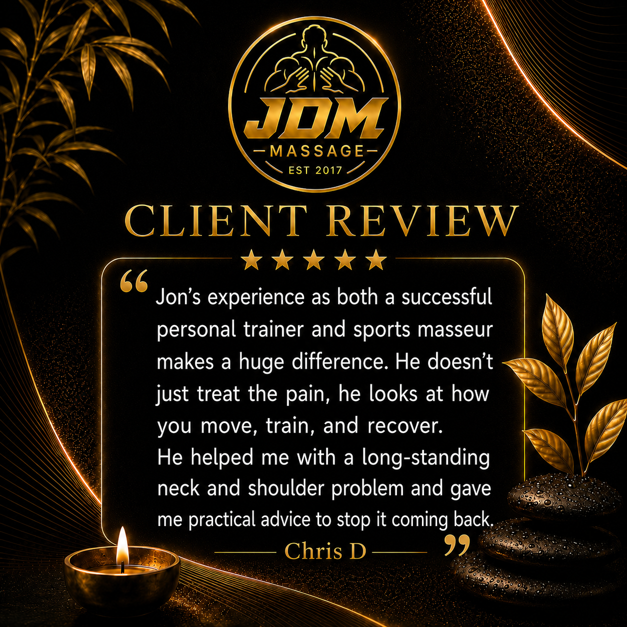 Client review graphic from Chris D for JDM Massage