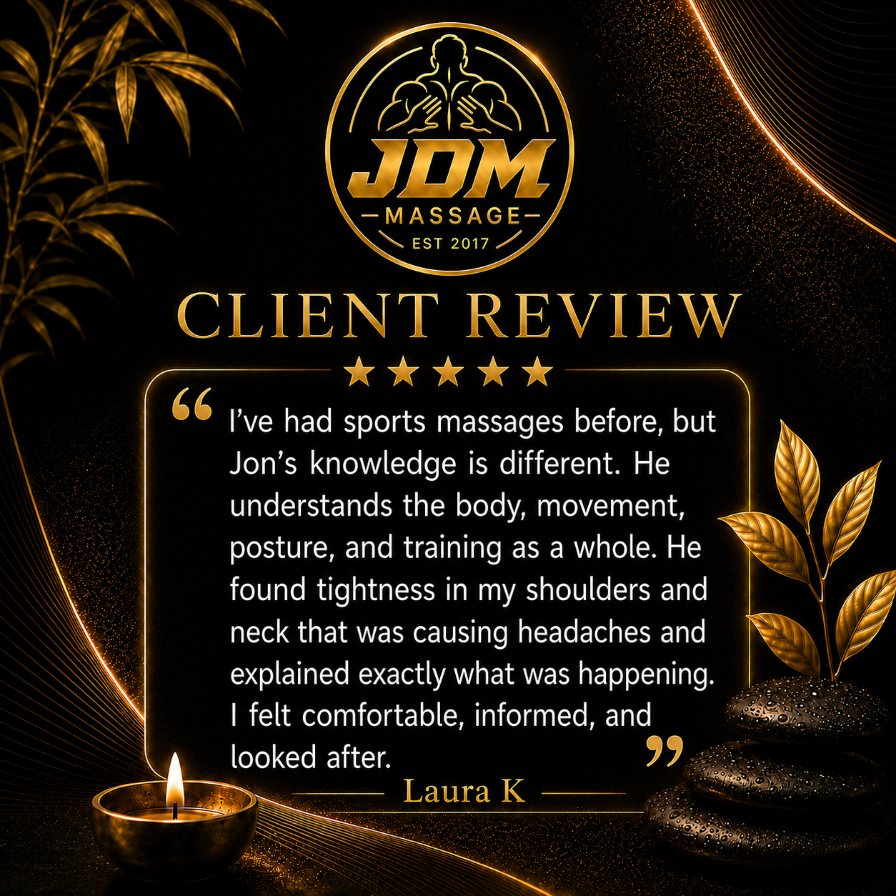 Client review graphic from Laura K for JDM Massage